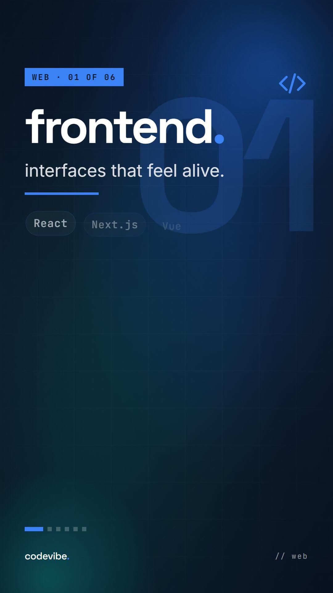 frontend. with the line interfaces that feel alive, and a large outlined 01